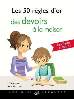 cover image of Les 50 règles d'or des devoirs à la maison